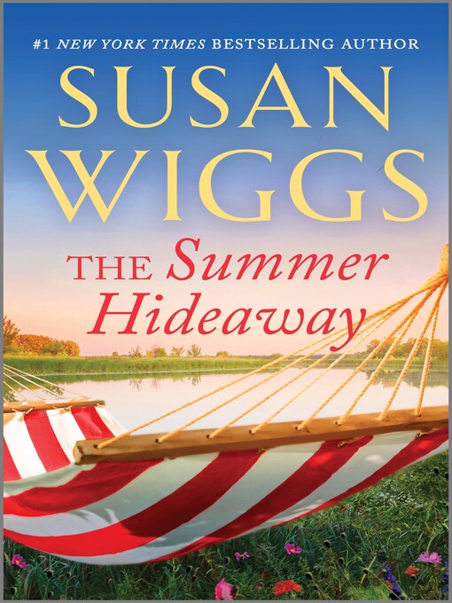 Title details for The Summer Hideaway by Susan Wiggs - Available